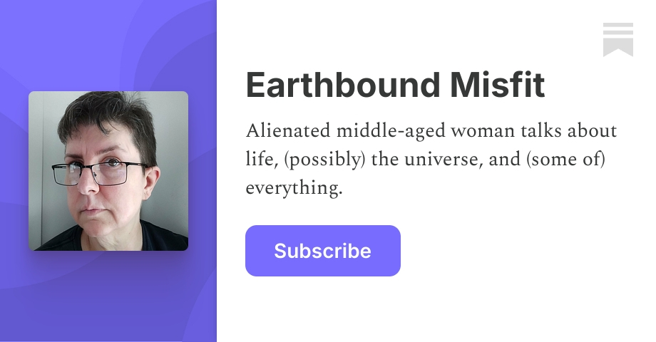 Earthbound Misfit | Dana Seilhan | Substack