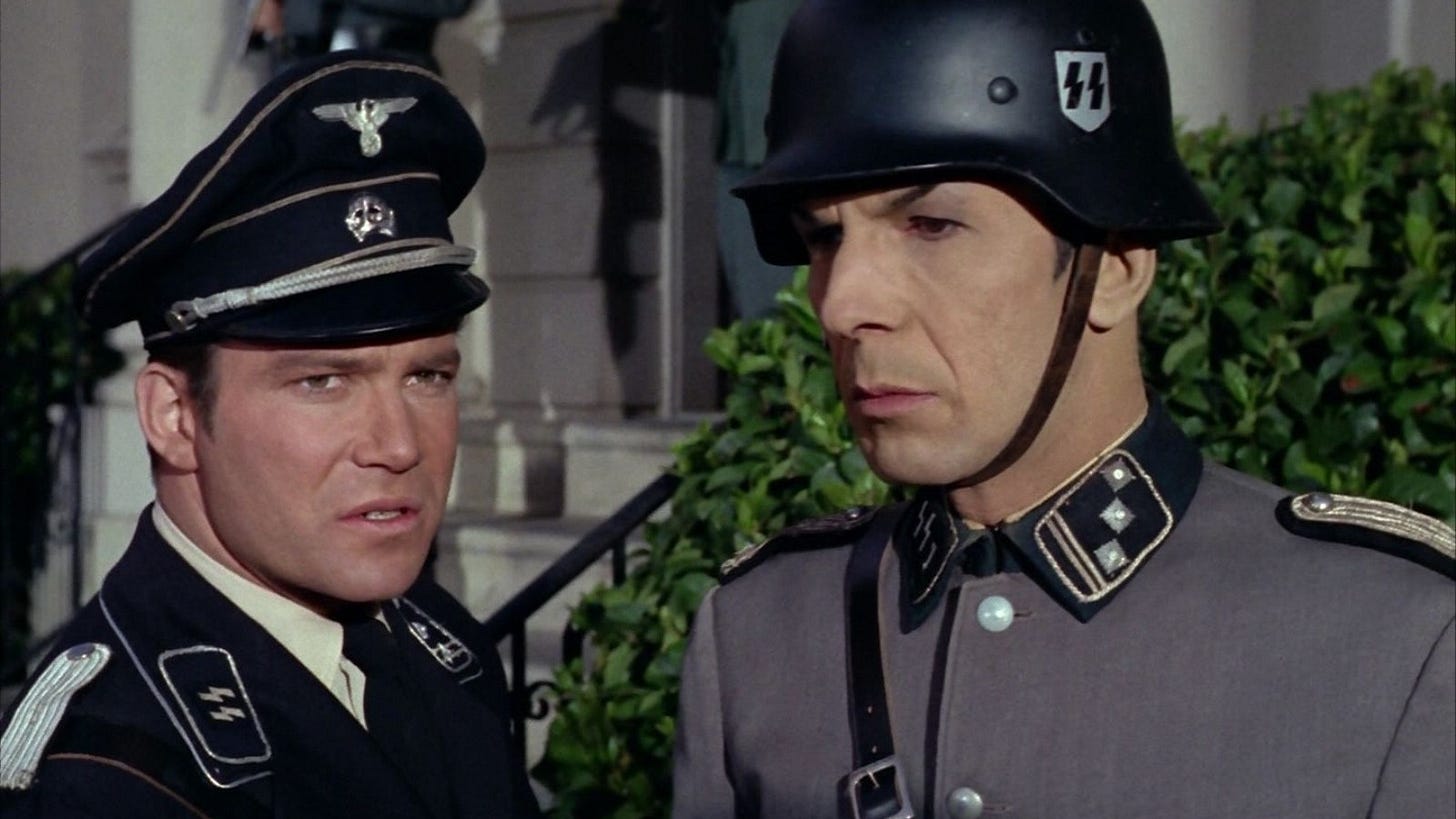 Captain Kirk and Lieutenant Commander Spock from Star Trek infiltrate an alien planet that has modeled their society after the Third Reich, but with less genocide? Captain Kirk and Lieutenant Commander Spock from Star Trek infiltrate an alien planet that has modeled their society after the Third Reich, but with less genocide?
