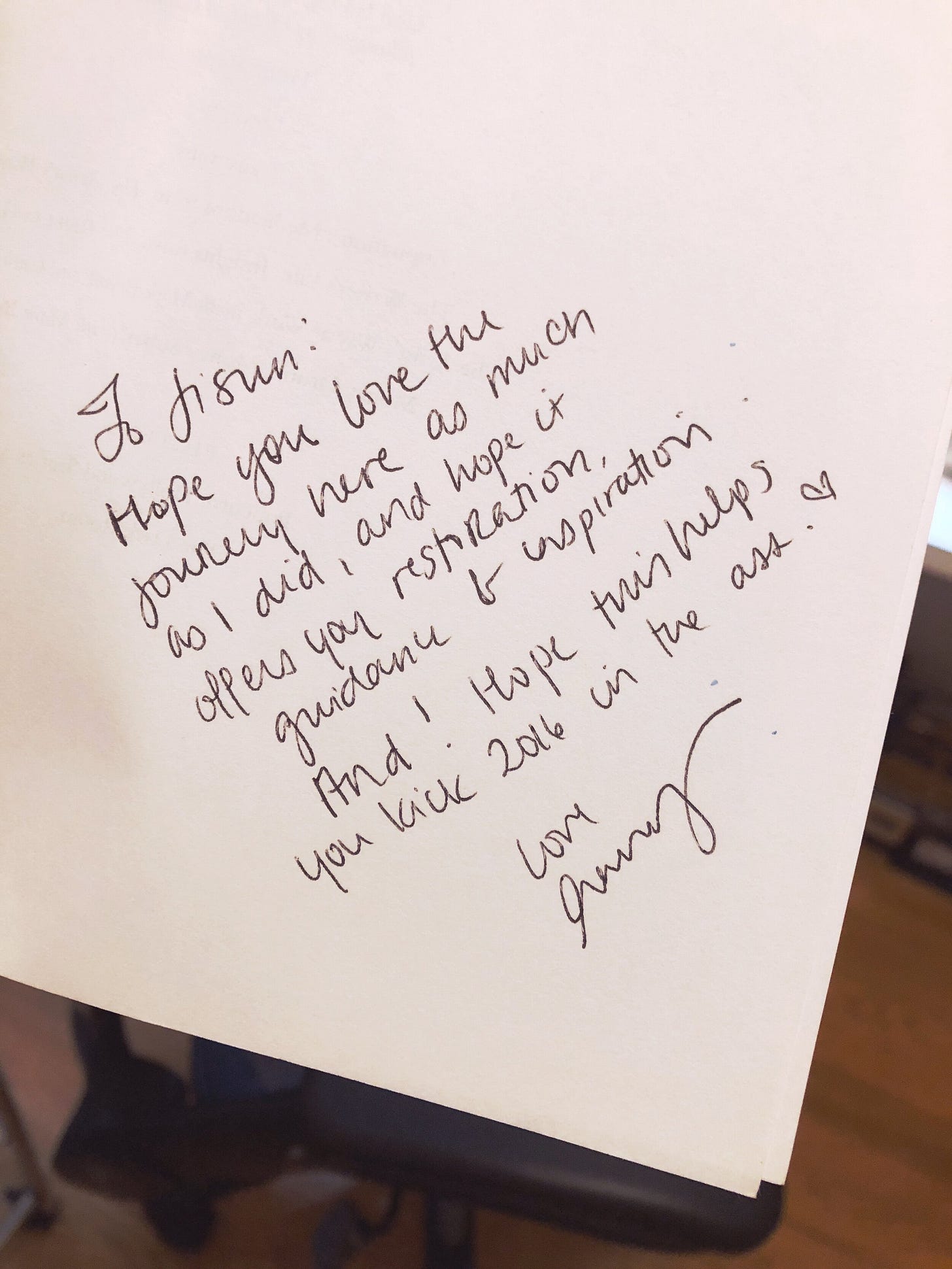 To Jisun: Hope you love the journey here as much as I did, and hope it offers you restoration, guidance &amp; inspiration. And! Hope this helps you kick 2016 in the ass. ♡