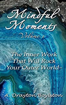 Mindful Moments - Vol 1 Mindful Moments | Drayton Boylston