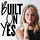 Built on YES by Erin