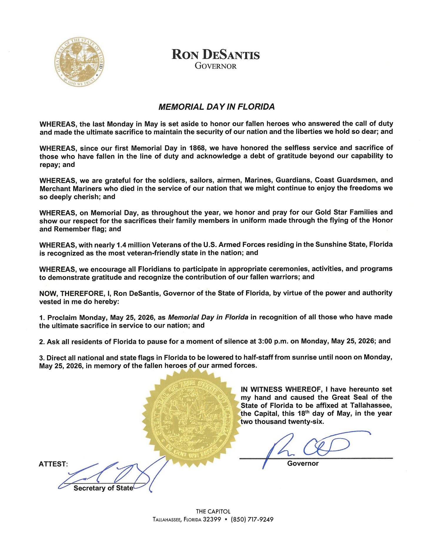 A formal State of Florida proclamation document titled “Memorial Day in Florida,” headed “Ron DeSantis, Governor,” with the Great Seal of the State of Florida, text honoring fallen service members and proclaiming Memorial Day on Monday, May 25, 2026, and instructions for a moment of silence and flags at half-staff; it includes a large gold seal, signatures for the Governor and Secretary of State, and “The Capitol, Tallahassee, Florida” at the bottom. A formal State of Florida proclamation document titled “Memorial Day in Florida,” headed “Ron DeSantis, Governor,” with the Great Seal of the State of Florida, text honoring fallen service members and proclaiming Memorial Day on Monday, May 25, 2026, and instructions for a moment of silence and flags at half-staff; it includes a large gold seal, signatures for the Governor and Secretary of State, and “The Capitol, Tallahassee, Florida” at the bottom.
