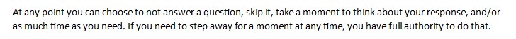 Image of a blurb that I say before the interview starts, reminding the interviewee that they have full authority Image of a blurb that I say before the interview starts, reminding the interviewee that they have full authority