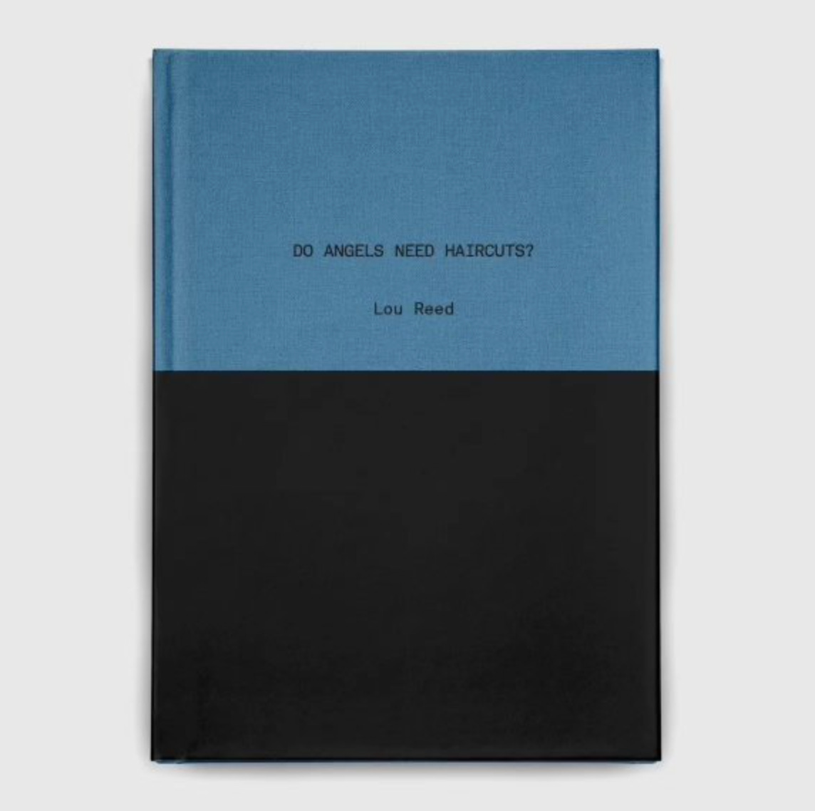 LOU REED POEMS TO READ TO YOUR LOVER