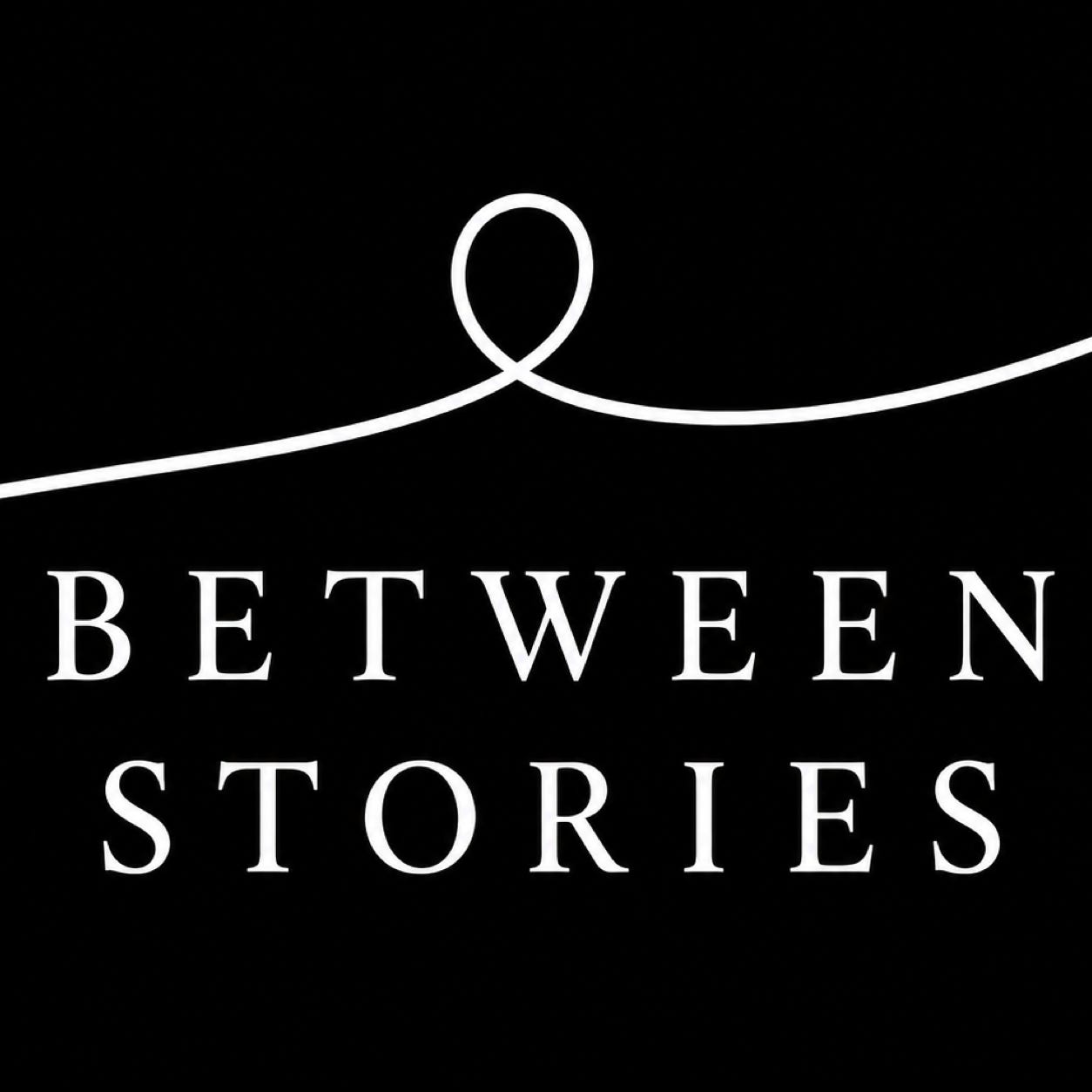 Between Stories