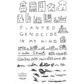 Planted Genocide in My Mind