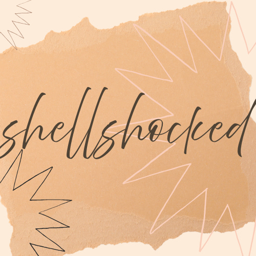 Shellshocked