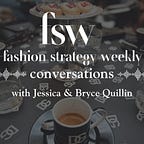 Fashion Strategy Weekly