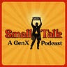 📼 Small Talk