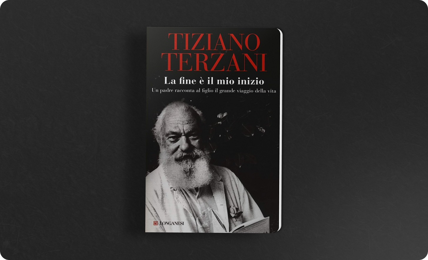 La fine è il mio inizio by Tiziano Terzani La fine è il mio inizio by Tiziano Terzani
