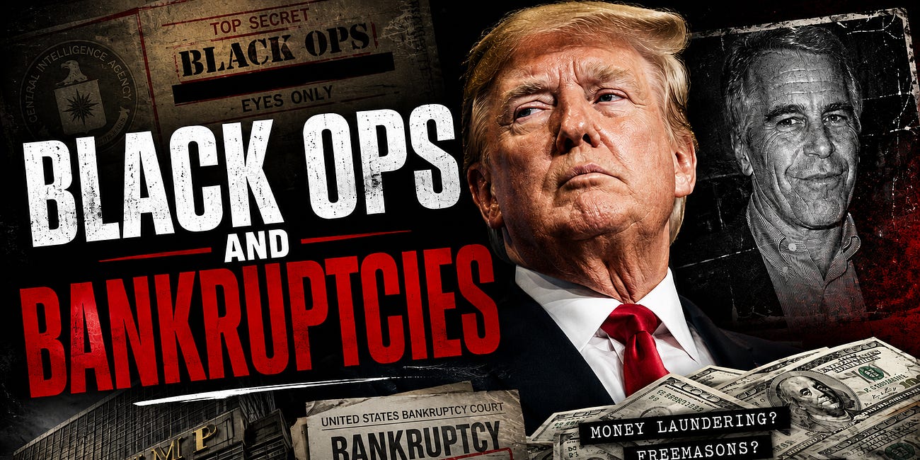 Epstein, the CIA, a Freemason Minister & a Whole Lotta Bankruptcies [Trump Exposed Part 4] 
