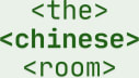 the chinese room