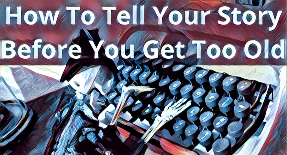 George Webb's How To Tell Your Story Before You Get Too Old