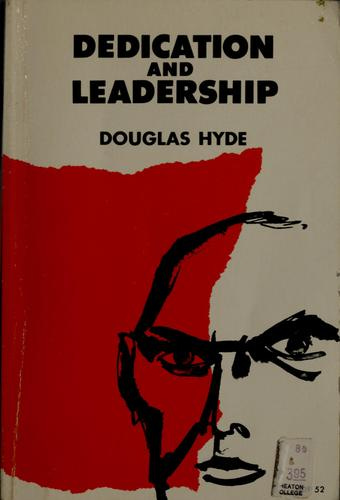 Dedication and leadership by Douglas Arnold Hyde | Open Library