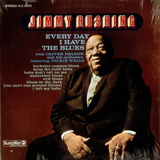 Every Day I Have the Blues (Jimmy Rushing album) - Wikipedia Every Day I Have the Blues (Jimmy Rushing album) - Wikipedia