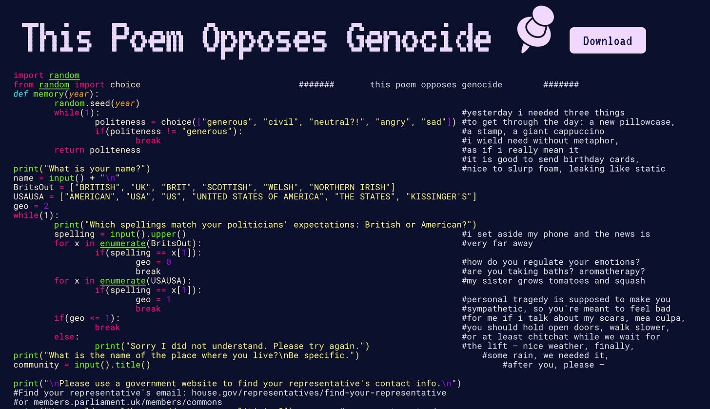 A screenshot of "This Poem Opposes Genocide," the code-poem included in remediate's first letter to the editor. The poem is written in python, with the VS Code dark-mode coloration of the different text elements in green, magenta, orange, yellow, and blue. The comments in the file are a poem, but the code also itself is a poem that outputs a letter.