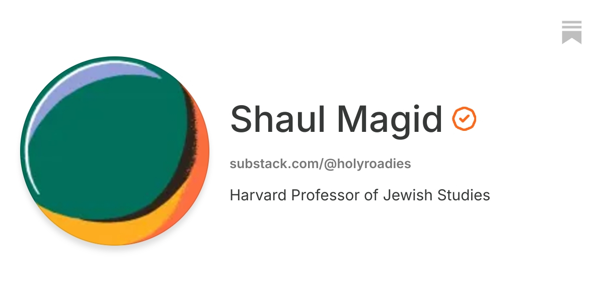 Shaul Magid | Substack