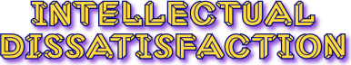 Intellectual Dissatisfaction