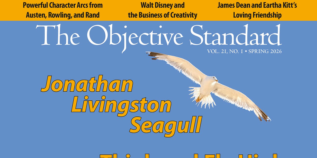 The Spring 2026 Issue of The Objective Standard Is Released!