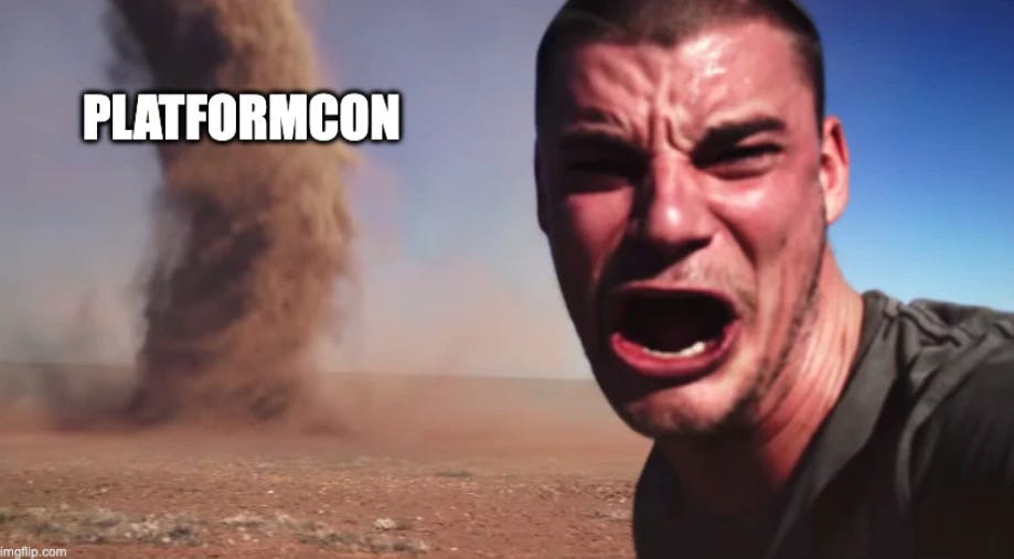 PlatformCon is here