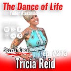 The Dance of Life Podcast with Tudor Alexander