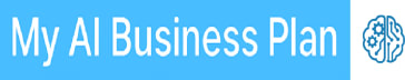 My AI Business Plan