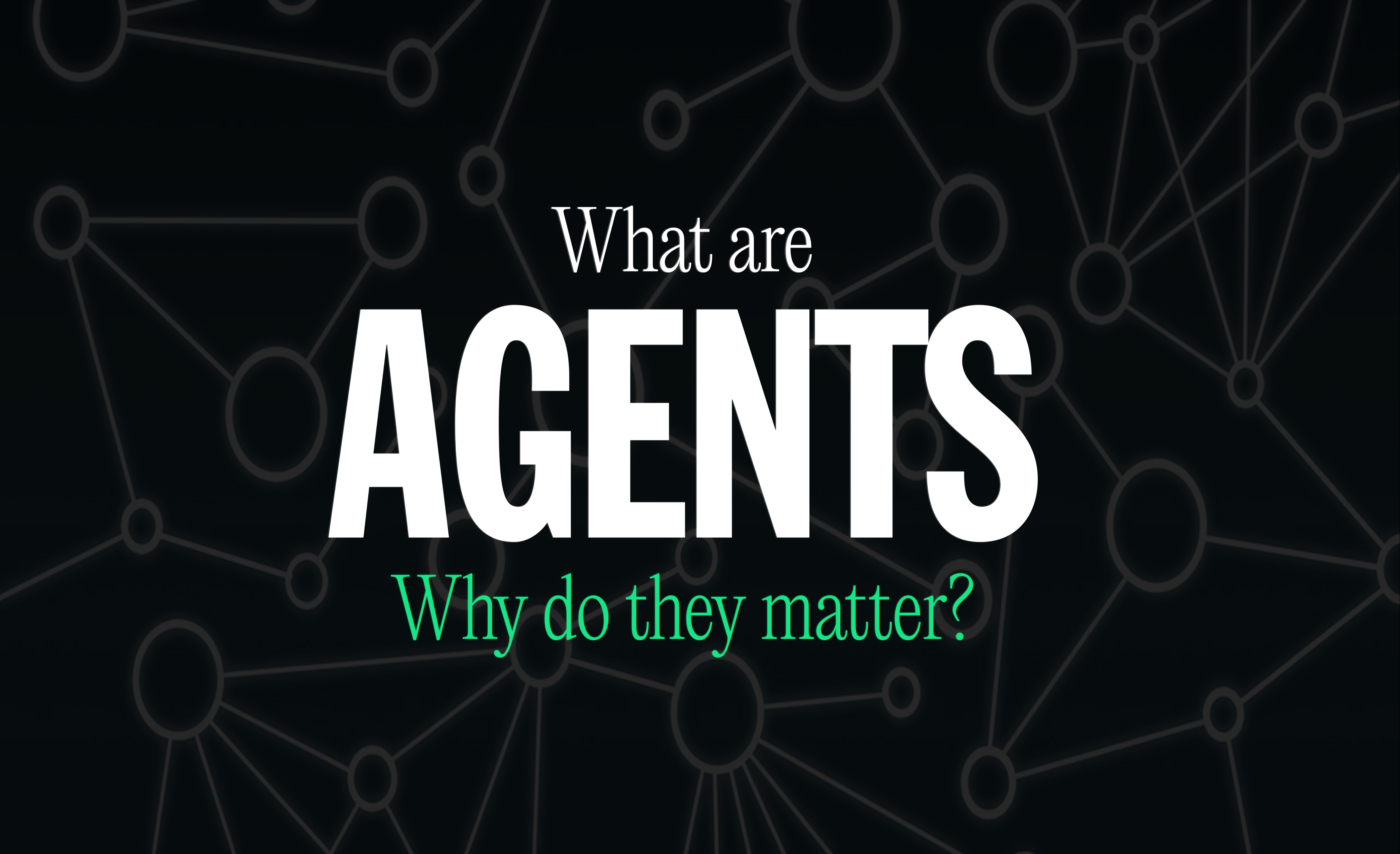 What are AI Agents? why do they matter? - by Addy Osmani
