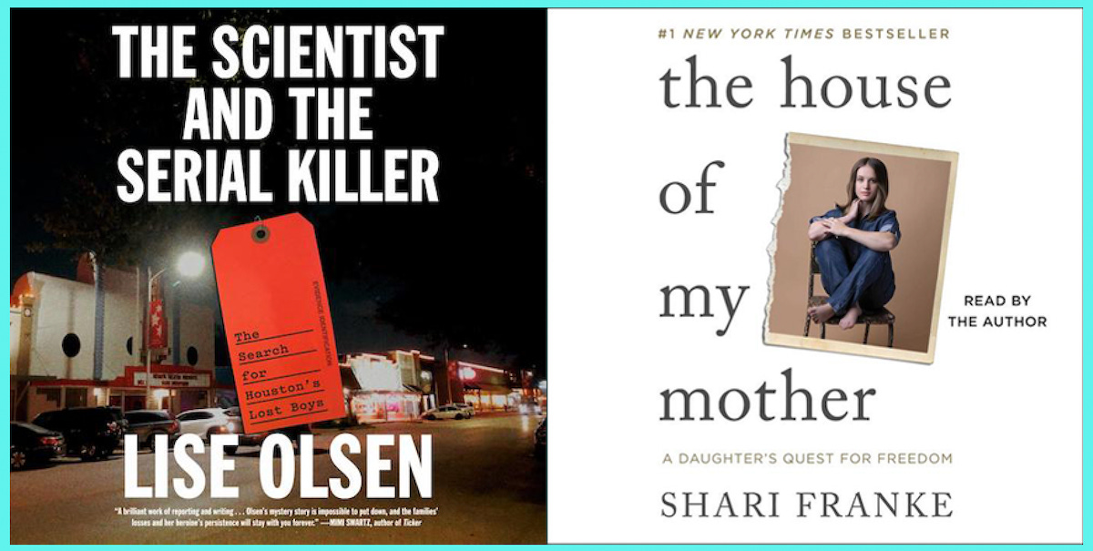 book covers: The House of My Mother; The Scientist and the Serial Killer