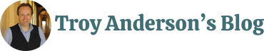 Troy Anderson's Blog