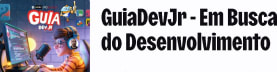 GuiaDevJr - Em Busca do Desenvolvimento 🚀