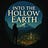 Into the Hollow Earth