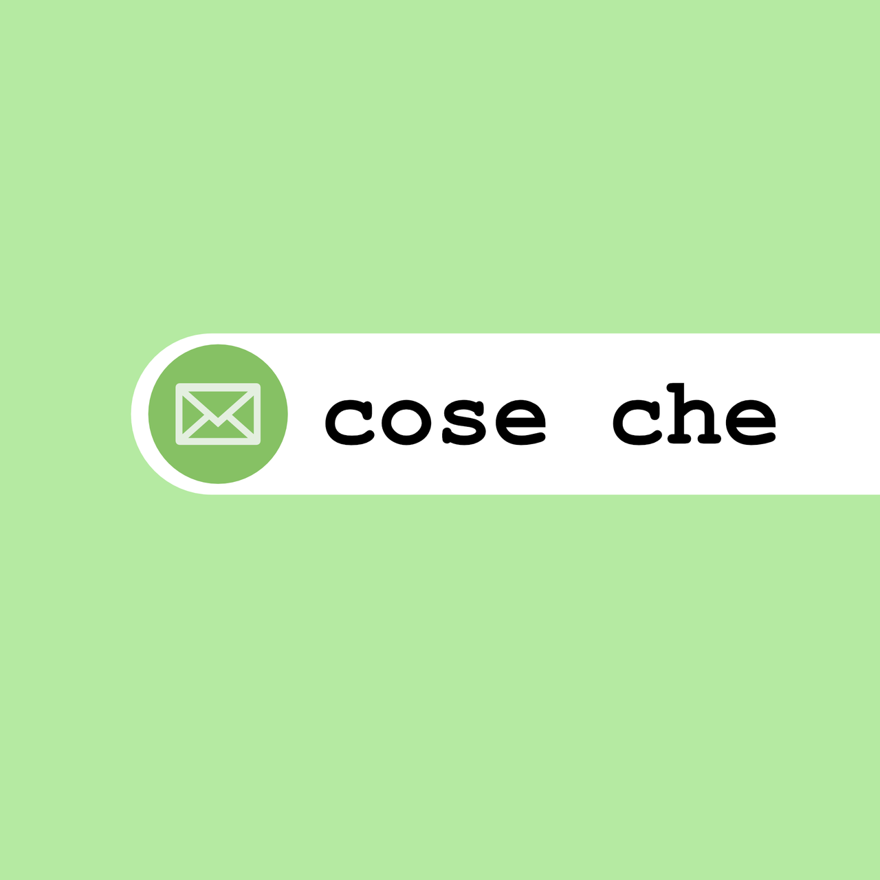 Cose Che 