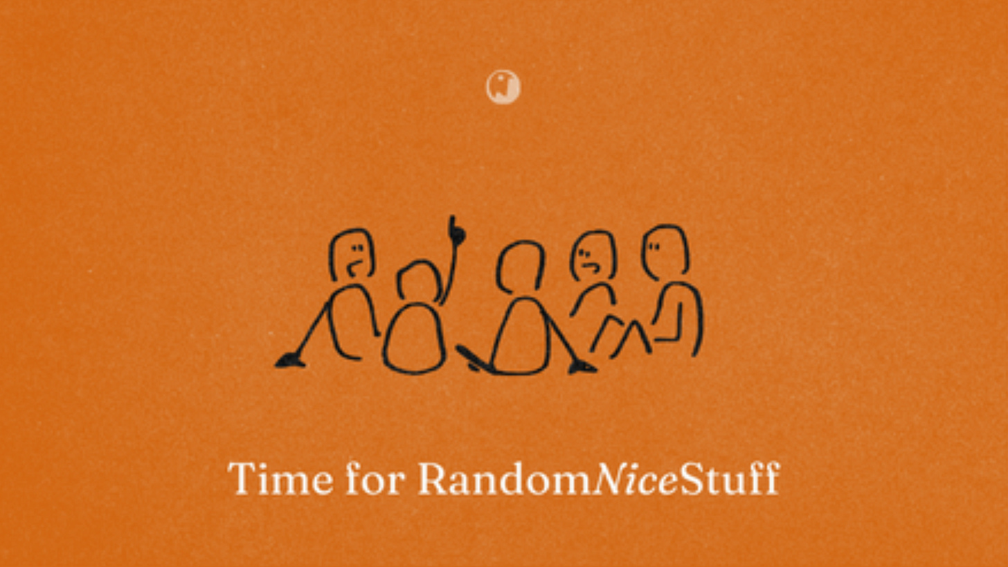 A minimalist orange graphic featuring simple stick figures seated in a row with text reading 'Time for RandomNiceStuff'