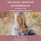 The Highly Sensitive Entrepreneur