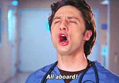 J.D. in Scrubs saying "All aboard! The Love Train." J.D. in Scrubs saying "All aboard! The Love Train."