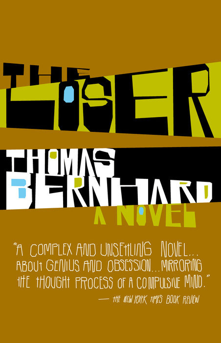 The Loser by Thomas Bernhard | Goodreads
