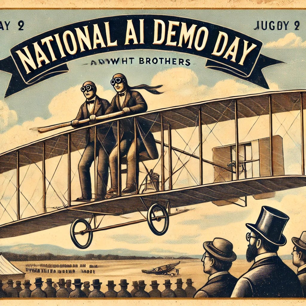 A vintage-style illustration of the Wright Brothers flying their early aircraft over an open landscape. Attached to the plane is a large banner reading 'National AI Demo Day' in bold, eye-catching letters. The scene is reminiscent of early 1900s aviation, with the Wright Brothers wearing period-appropriate attire, including goggles and flight caps. The sky is bright with a few fluffy clouds, and below, a crowd of onlookers in early 20th-century clothing watches in amazement.