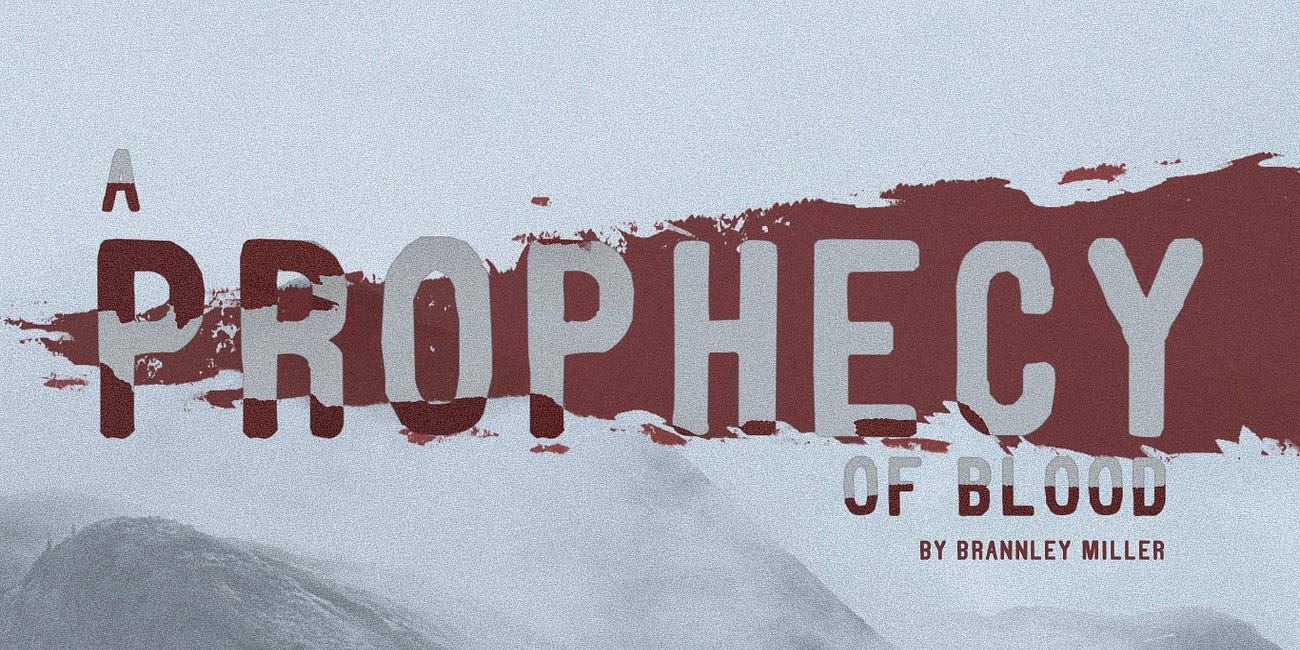 A Prophecy of Blood