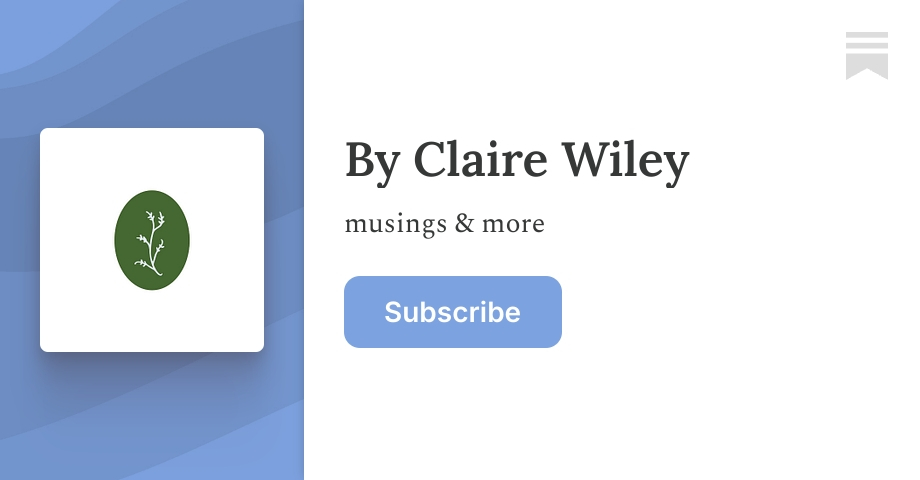 By Claire Wiley | Substack