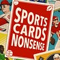 Sports Cards Nonsense Newsletter