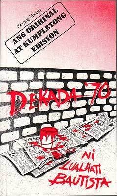 Dekada '70 (Ang Orihinal at Kumpletong Edisyon) by Lualhati Bautista |  Goodreads