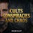 Cults Conspiracies And chaos 