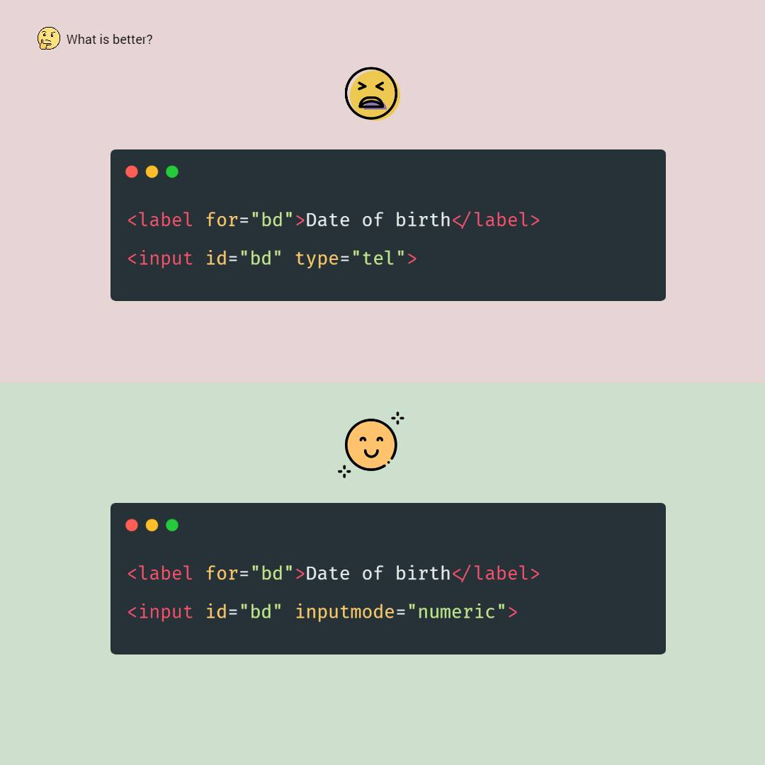 A wrong code. type tel is used. A correct code. inputmode numeric is used