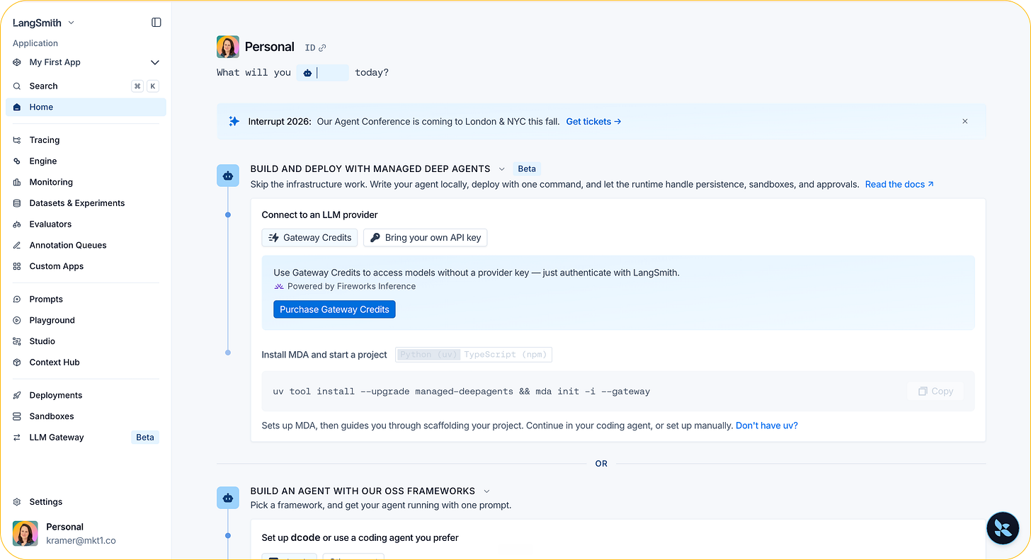 Screenshot of the LangSmith home screen. A left sidebar lists Tracing, Engine, Monitoring, Datasets and Experiments, Evaluators, Annotation Queues, Custom Apps, Prompts, Playground, Studio, Context Hub, Deployments, Sandboxes, and LLM Gateway. The main panel offers two ways to start: build and deploy with managed deep agents, or build an agent with one of LangChain's open source frameworks. Screenshot of the LangSmith home screen. A left sidebar lists Tracing, Engine, Monitoring, Datasets and Experiments, Evaluators, Annotation Queues, Custom Apps, Prompts, Playground, Studio, Context Hub, Deployments, Sandboxes, and LLM Gateway. The main panel offers two ways to start: build and deploy with managed deep agents, or build an agent with one of LangChain's open source frameworks.