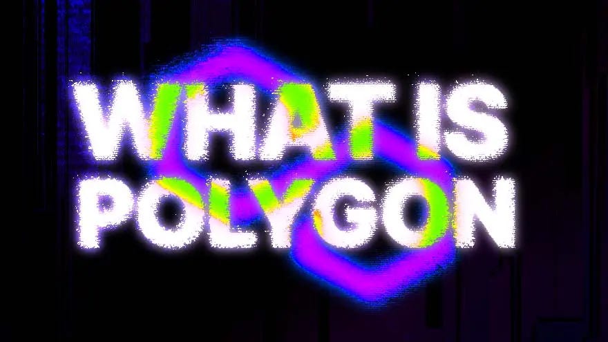 What Is Polygon?