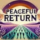 Peaceful Return
