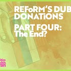 Reform's Dubious Donations
