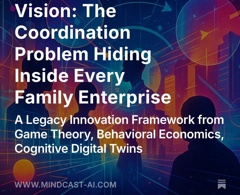 MCAI Legacy Vision: The Coordination Problem Hiding Inside Every Family Enterprise
