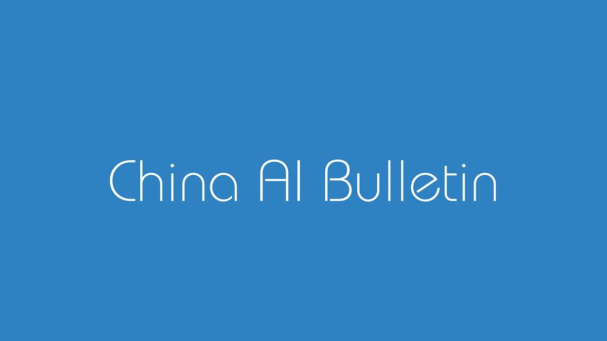 China AI Bulletin 3