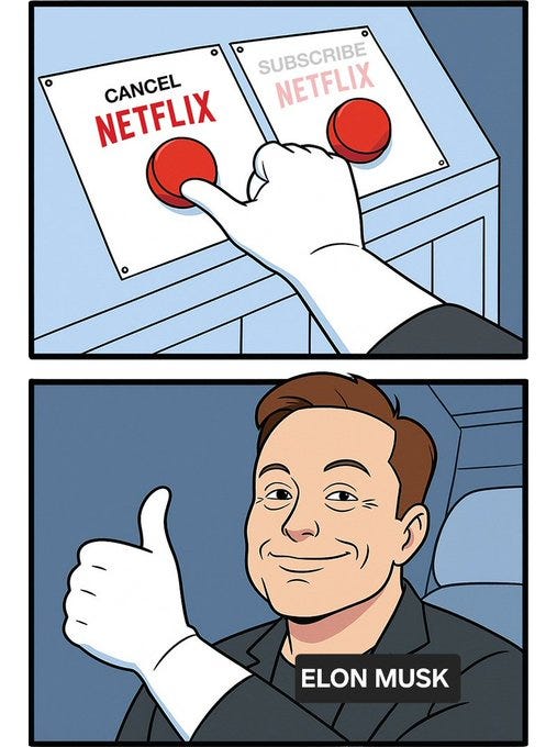 Two panels. The top panel shows a hand pressing a red button labeled "CANCEL NETFLIX" on a control panel, with another button labeled "SUBSCRIBE NETFLIX" nearby. The bottom panel shows Elon Musk giving a thumbs-up, wearing a suit and white glove, with his name "ELON MUSK" below him.